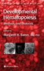 Developmental Hematopoiesis : Methods and Protocols - Book