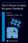 The G Protein-Coupled Receptors Handbook - Book
