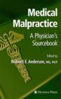 Medical Malpractice : A Physician's Sourcebook - Book