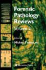 Forensic Pathology Reviews Vol    2 - Book