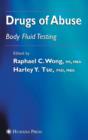 Drugs of Abuse : Body Fluid Testing - Book