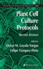 Plant Cell Culture Protocols - Book