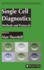 Single Cell Diagnostics : Methods and Protocols - Book