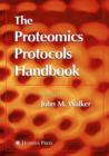 The Proteomics Protocols Handbook - Book