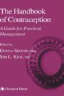 The Handbook of Contraception : A Guide for Practical Management - Book