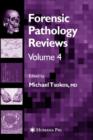 Forensic Pathology Reviews Vol    4 - Book