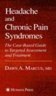 Headache and Chronic Pain Syndromes - Book