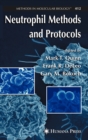 Neutrophil Methods and Protocols - Book