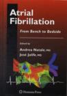 Atrial Fibrillation : From Bench to Bedside - Book