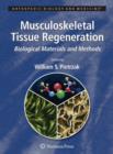 Musculoskeletal Tissue Regeneration : Biological Materials and Methods - Book