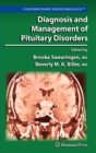 Diagnosis and Management of Pituitary Disorders - Book