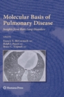 Molecular Basis of Pulmonary Disease : Insights from Rare Lung Disorders - Book