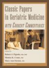 Classic Papers in Geriatric Medicine with Current Commentaries - Book