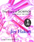 Story of Science: Newton at the Center - eBook