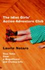 Idiot Girls' Action-Adventure Club - eBook