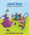 Alef-Bet : A Hebrew Alphabet Book - Book