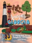 Amazing Georgia : A Coloring Book Journey Through Our 159 Counties - Book