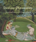 Divine Pleasures - Painting from India's Rajput Courts, the Kronos Collection. - Book