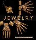 Jewelry : The Body Transformed - Book