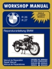 BMW Motorcycles Factory Workshop Manual R26 R27 (1956-1967) - Book