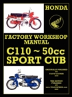 Honda Motorcycles Workshop Manual C110 1962-1969 - Book