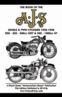 Book of the Ajs Single & Twin Cylinder 1932-1948 - Book