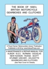 BOOK OF 1930's BRITISH MOTORCYCLE GEARBOXES AND CLUTCHES - Book