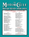 MOTORCYCLE ROAD TESTS 1949-1953 (From the Motor Cycle magazine UK) - Book
