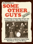 SOME OTHER GUYS 2021 REVISED EDITION - AN ANTHOLOGY OF 'SOME OTHER GROUPS' THAT HELPED CREATE THE 1960's 'MERSEY SOUND' - Book