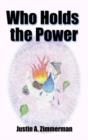 Who Holds the Power? - Book