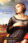 The Spanish Santa Catalina de Alejandra the Many Lives of a Saint's Life - Book