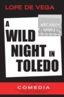A Wild Night in Toledo - Book
