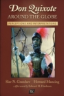 Don Quixote Around the Globe : Perceptions and Interpretations - Book