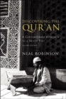 Discovering the Qur'an : A Contemporary Approach to a Veiled Text - Book