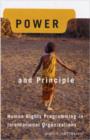 Power and Principle : Human Rights Programming in International Organizations - Book