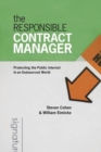 The Responsible Contract Manager : Protecting the Public Interest in an Outsourced World - Book