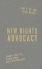 New Rights Advocacy : Changing Strategies of Development and Human Rights NGOs - eBook