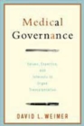 Medical Governance : Values, Expertise, and Interests in Organ Transplantation - Book