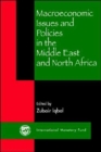 Macroeconomic Issues and Policies in the Middle East and North Africa - Book