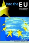 Into the EU : Policy Frameworks in Central Europe - Book