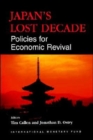 Japan's Lost Decade : Policies for Economic Revival - Book