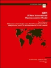 GEM,a New International Macroeconomic Model : Occasional Paper. 239 - Book