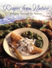 Recipes From Nature : Foraging Through the Seasons - Book