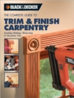 The Complete Guide to Trim and Finish Carpentry - Book