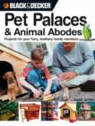 24 Weekend Projects for Pets (Black & Decker) : Dog Houses, Cat Trees, Rabbit Hutches & More - Book