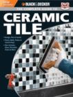 Black & Decker Here's How... Ceramic Tile : Easy, Elegant Makeovers - Book