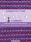 Colorwork for Adventurous Knitters - Book