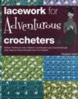 Lacework for Adventurous Crocheters - Book