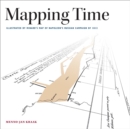 Mapping Time : Illustrated by Minard's Map of Napoleon's Russian Campaign of 1812 - Book