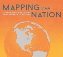 Mapping the Nation : Supporting Decisions That Govern a People - Book